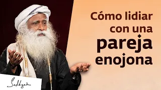 Cómo lidiar con una pareja enojona | Sadhguru