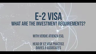 What are the Investment Requirements for an E2 Visa?