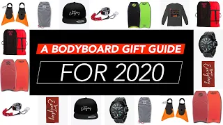 A BODYBOARD GIFT GUIDE For 2020