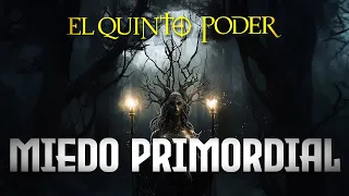 El Quinto Poder - MIEDO PRIMORDIAL - Lyric video oficial