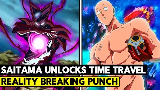 SAITAMA JUST MASTERED TIME TRAVEL!? THE TRUTH ABOUT HIS POWER REVEALED!