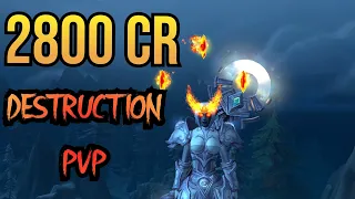 2800 CR 6-0 DESTRUCTION WARLOCK PVP | R1 SOLO SHUFFLE GAMES