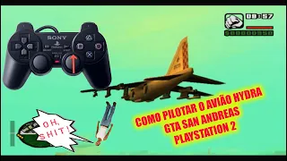 Como pilotar o Hydra no GTA San Andreas do PS2