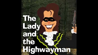 The Lady and the Highwayman