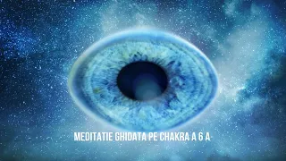 MEDITATIE GHIDATA PE CHAKRA A 6 A