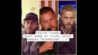 Travis Fimmel talking about modern technology