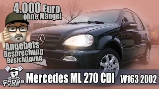 Mercedes ML 270 CDI W163 2002 4000 Euro Angebot  „ohne Mängel“ Besichtigung