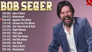 Bob Seger Greatest Hits Playlist Full Album ~ Best Rock Rock Songs Collection Of All Time