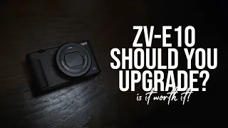 SONY ZV-E10 WORTH UPGRADING? | From ZV-1 User Perspective