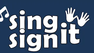 MAKATON ‘Sing’ - Sing It Sign It