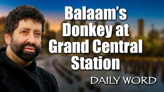 Balaam’s Donkey at Grand Central Station | Jonathan Cahn Sermon