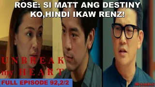 MATT,ILILIGTAS NIYA SI ROSE MULA KAY RENZ|UNBREAK MY HEART|FULL EPISODE 92,2/2|NOVEMBER 03,2023