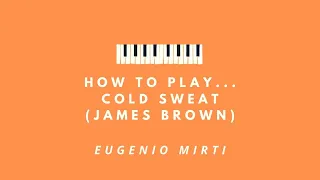 How to play... Cold Sweat part 1 - James Brown