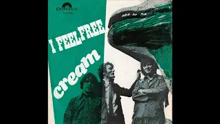 Cream - I Feel Free (2023 Stereo Mix)