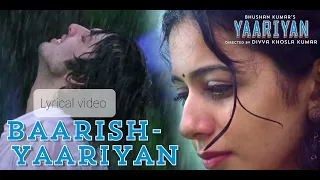 Baarish Yaariyan Lyrics