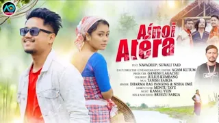 Ainoi Atera || Mising new Music video || Novodeep | Sewali Taid