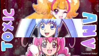 Precure~Toxic~Amv (Cure Princess,Happy and Twinkle)