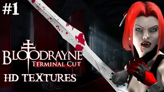 BloodRayne: Terminal Cut HD Textures Прохождение ►#1