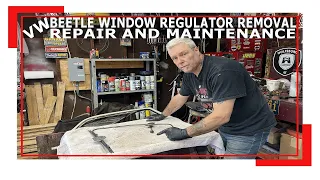 VW Beetle Window Regulator Removal and Maintenance - Window Hard to roll up - VW Restoration DIY