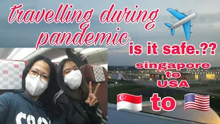 TAVELLED DURING PANDEMIC / PHILIPPINES TO SINGAPORE TO USA/ COVID 19