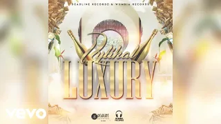 Rytikal, Tu Finga - Luxury (Official Audio)