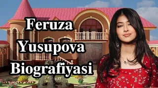 FERUZA YUSUPOVA HAYOTI IJODI BIOGRAFIYASI