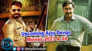 Top 5 Upcoming Ajay Devgn Movies In 2023 & 2024 ||अजय देवगन की ये फिल्मे 2023 - 2024 में रिलीज़ होंगी