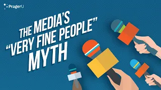 The Media's "Very Fine People" Myth | Short Clips