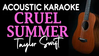 CRUEL SUMMER - Taylor Swift | ACOUSTIC KARAOKE