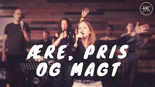 Ære, pris og magt | AMC Worship