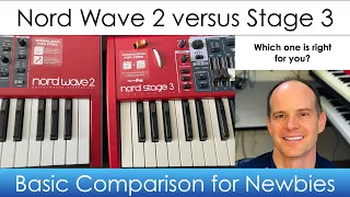 Nord Stage 3 Versus Nord Wave 2 Simple Comparison (for Nord Newbies)