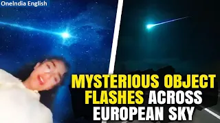 Internet in Frenzy as a Mysterious Blue Meteor Lights up the Sky Across Portugal & Spain | Oneindia