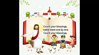 #sundayschoolsong #godisgoodallthetime || COUNT YOUR BLESSINGS ~ SONGTIME KIDS