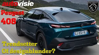 Trendsetter of designblunder?! | Peugeot 408 | Autovisie