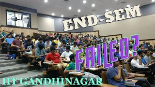 Last Exam of Sem at IIT Gandhinagar 🥶 Did I  fail ?