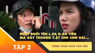 Phim "Công Chúa Nhỏ Của Nội" | Tập 2 | Xem nhanh: http://bit.ly/3iCm6uO | Xin Chào Hạnh Phúc