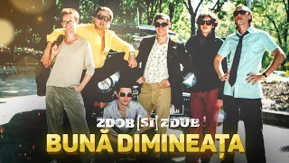 Zdob și Zdub — Bună dimineața (Official music video)