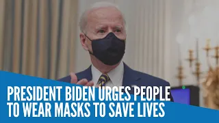 President Biden urges people to wear masks to save lives