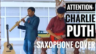 Attention-Charlie Puth-Saxophone Cover Ft. Sai Sankar 4K Video