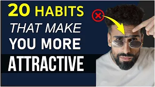 These 20 AMAZING Habits Will Make You ATTRACTIVE Instantly | Improve Your Looks | Abhinav Mahajan