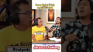 PODCAST PALING RUSUH‼️JARWO VS KOMENG #shorts #komedi