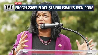 Progressives BLOCK $1 Billion in Military Aid to Israel