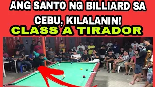 ANG SANTO NG BILLIARD SA CEBU | CLASS A TIRADOR