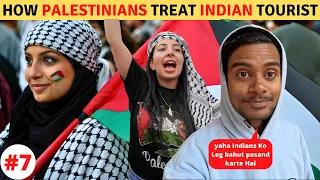 HOW PALESTINIAN TREAT INDIAN TOURIST