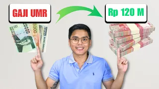 Cara Punya 100 MILIAR dengan Gaji UMR