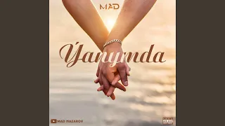 Yanymda