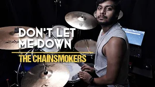 Don't Let Me Down - Drum Cover - The Chainsmokers ft. Daya