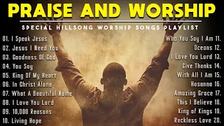 Praise And Worship Songs  Special Hillsong Worship Songs Playlist