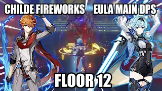 C0 Childe Fireworks & C0 Eula Main Teams 2.3 Spiral Abyss Floor 12 + Builds - Genshin Impact