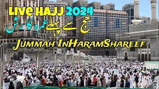 Live Hajj 2024  jummah ke namaz Haram shareef men